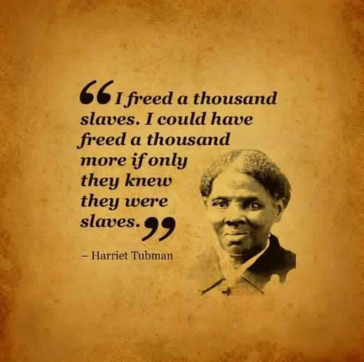 Harriet Tubman Quote